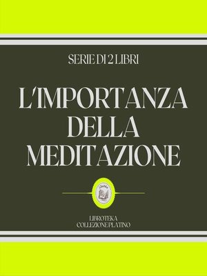 cover image of L'IMPORTANZA DELLA MEDITAZIONE (SERIE DI 2 LIBRI)